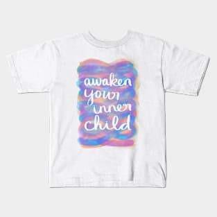 Awaken Your Inner Child Kids T-Shirt